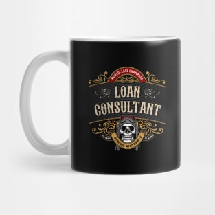 Loan Consultant - Worldclass Champion Design Mug